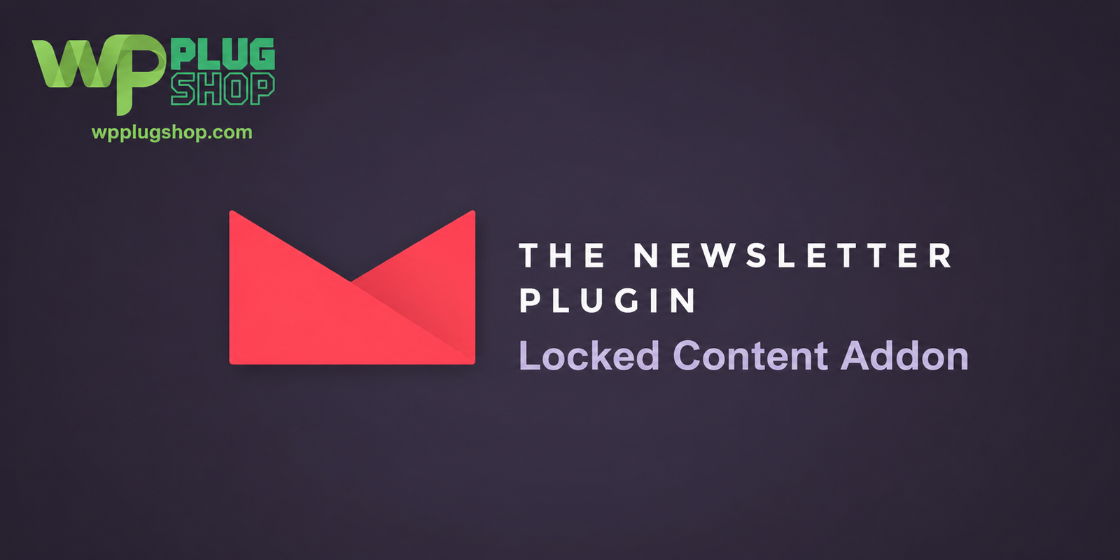 Newsletter Locked Content Addon GPL – Lock Premium Content & Grow Your Email Subscribers