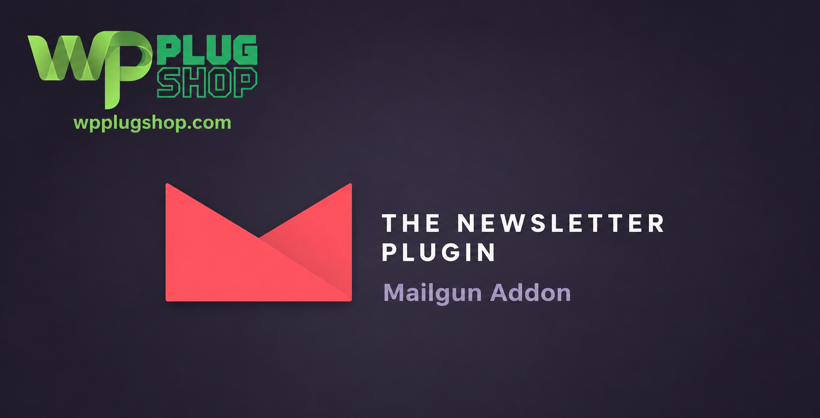 Newsletter Mailgun Addon GPL – Reliable Email Delivery & Bounce Management for WordPress