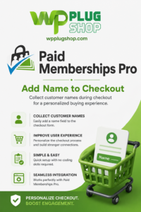 Paid Memberships Pro Add Name to Checkout GPL – Add First & Last Name Fields to Membership Registration