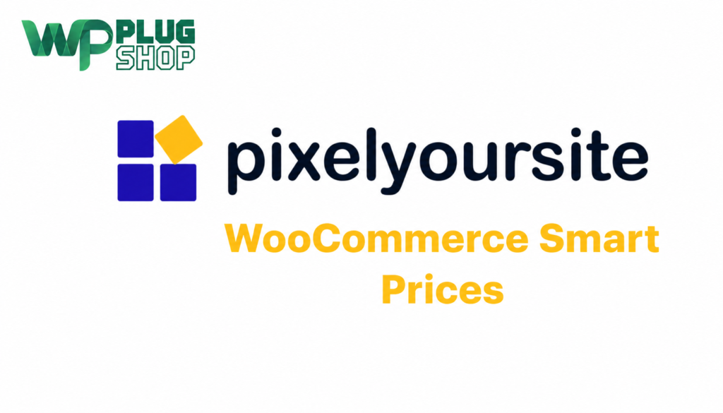 PixelYourSite WooCommerce Smart Prices – Dynamic Pricing & Discount Plugin