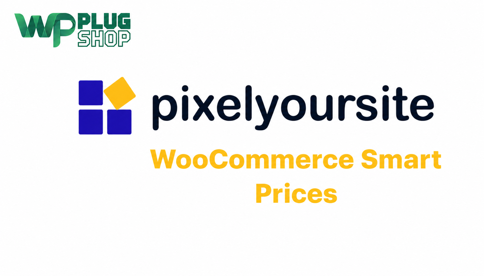 PixelYourSite WooCommerce Smart Prices – Dynamic Pricing & Discount Plugin