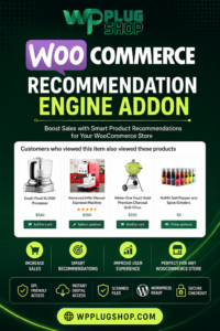 WooCommerce Recommendation Engine Addon – Smart Product Recommendations for Higher Sales & Conversions