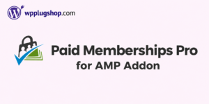 PMPro for AMP Add-on – Premium Mobile Performance & Membership Gating