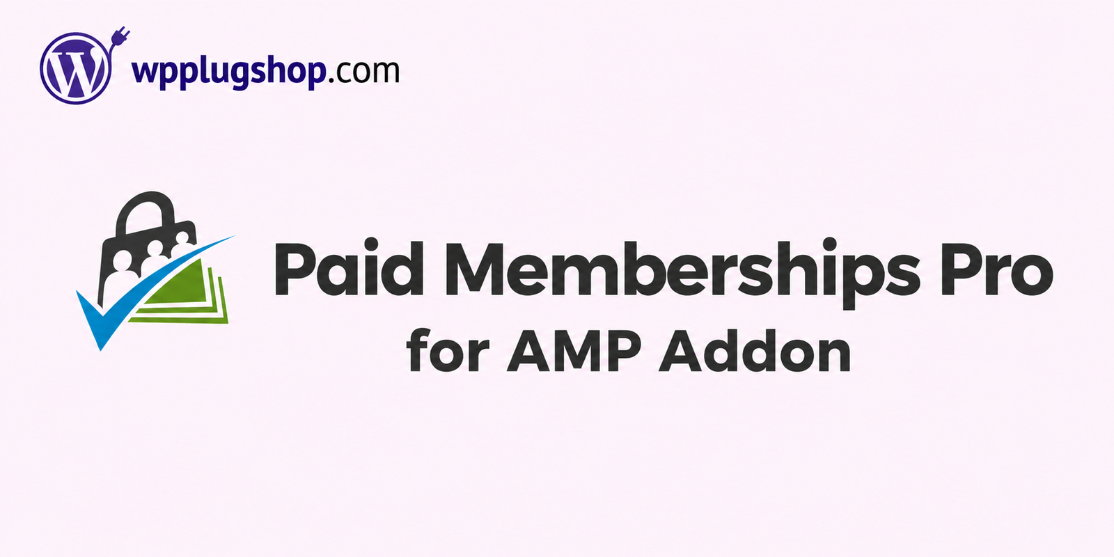 PMPro for AMP Add-on – Premium Mobile Performance & Membership Gating