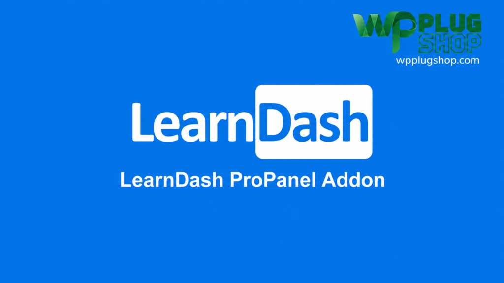 LearnDash ProPanel Addon – Advanced Reporting & Student Analytics for LearnDash LMS