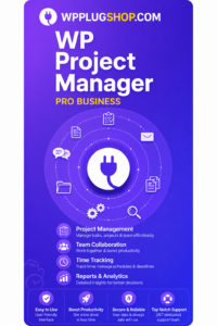 WP Project Manager Pro – Advanced Project & Task Management for WordPress