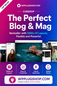 CheerUp WordPress Theme – Elegant Blog & Luxury Magazine Framework [GPL-Friendly Access]
