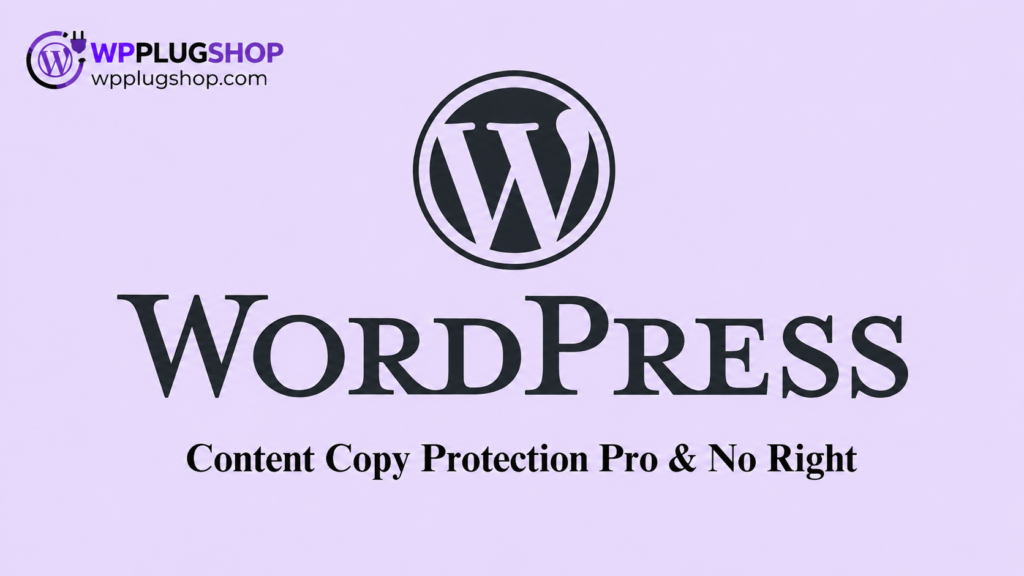 WP Content Copy Protection Pro – No Right Click GPL Free Download
