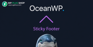 OceanWP Sticky Footer – Responsive Sticky Footer Extension for OceanWP WordPress Theme