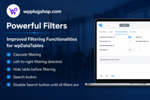 Powerful Filters for wpDataTables – Advanced Cascade Filter Addon for WordPress Tables