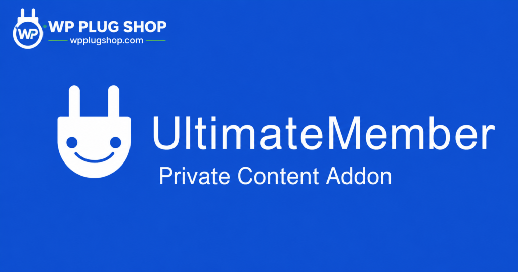 Ultimate Member Private Content – Personalized Member Content for WordPress