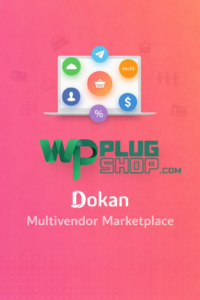 Dokan Pro – WooCommerce Multi Vendor Marketplace Plugin for WordPress