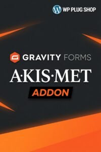 Gravity Forms Akismet Add-On WordPress Plugin – Premium Silent Anti-Spam Shield