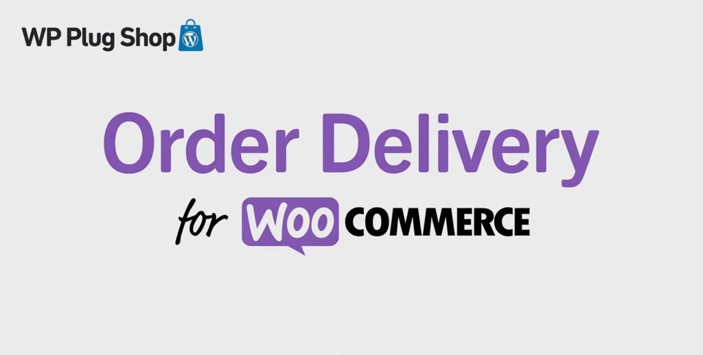 WooCommerce Order Delivery 4.2.0 – Delivery Date & Time Slot Plugin