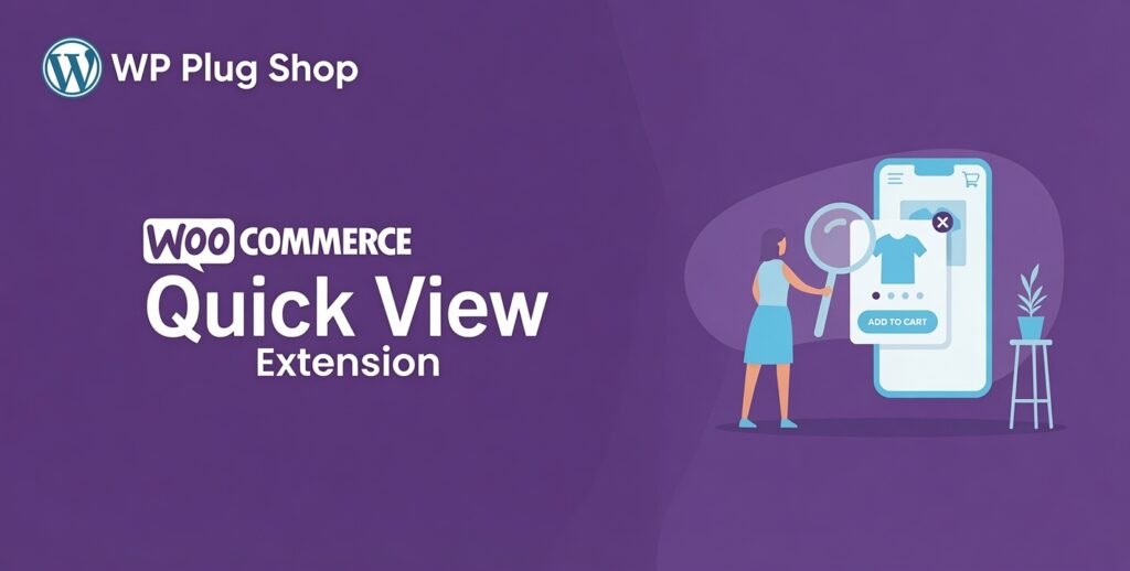 WooCommerce Quick View Extension 1.8.3 – Product Preview Popup Plugin