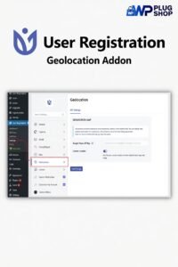 User Registration Geolocation Addon 1.2.2 – WordPress User Location & Registration Form Geolocation Plugin