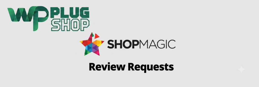 ShopMagic Review Requests – WooCommerce Product Review Automation Add-on