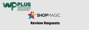 ShopMagic Review Requests – WooCommerce Product Review Automation Add-on