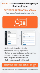 Bookly Customer Information Add-on 3.8 | Custom Booking Form Fields Plugin