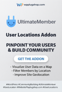 Ultimate Member User Locations – Google Maps & Member Directory Addon
