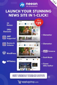 Neeon – WordPress News Magazine Theme for Blogs, Newspapers & Online Publishers