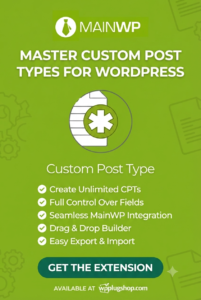 MainWP Custom Post Types – WordPress Multi-Site Content Management Extension