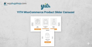 YITH WooCommerce Product Slider Carousel Premium – Responsive Product Showcase Plugin