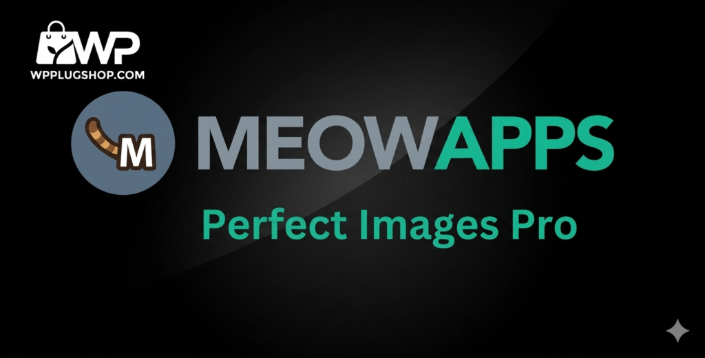 Meow Perfect Images Pro – Advanced Image Optimization Plugin for WordPress