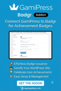 GamiPress Badgr Addon – WordPress Digital Badge Integration Plugin