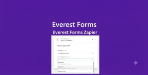 Everest Forms Zapier Integration Addon for WordPress – Automate Workflows with 5000+ Apps