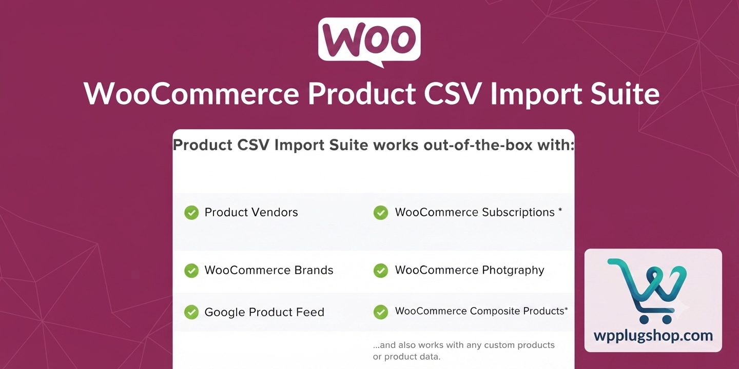 WooCommerce Product CSV Import Suite 1.11.1 – Bulk Product Import & Export Plugin