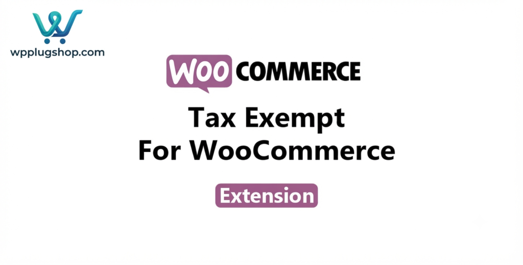 Tax Exempt for WooCommerce 1.9.3 – WooCommerce Tax Exemption Plugin