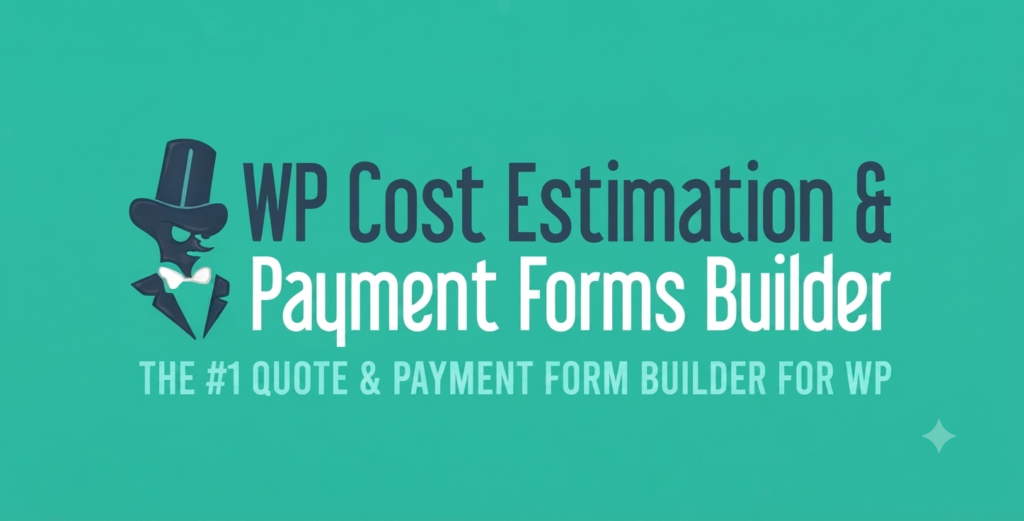 WP Cost Estimation & Payment Forms Builder 10.3.2 – Cost Calculator, Quote & Payment Form Plugin for WordPress