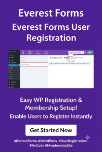Everest Forms User Registration Addon for WordPress – Automated Signup & Membership System