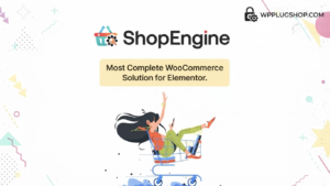 ShopEngine Pro 2.7.5 – Elementor WooCommerce Builder, Variation Swatches, Wishlist & Compare Plugin
