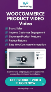 WooCommerce Product Video 1.7.2 – Featured Product Video Plugin for WooCommerce