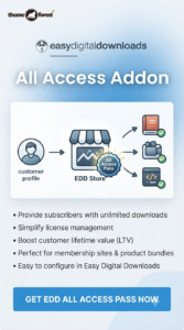 Easy Digital Downloads All Access Addon 1.2.9 – Digital Membership & All Access Pass Extension
