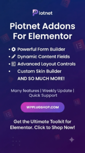 Piotnet Addons for Elementor Pro – Advanced Elementor Widgets, Forms & WooCommerce Toolkit