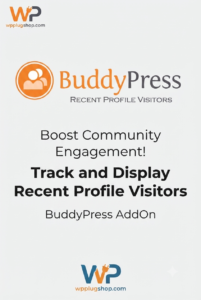 BuddyPress Recent Profile Visitors – Community Engagement Add-On