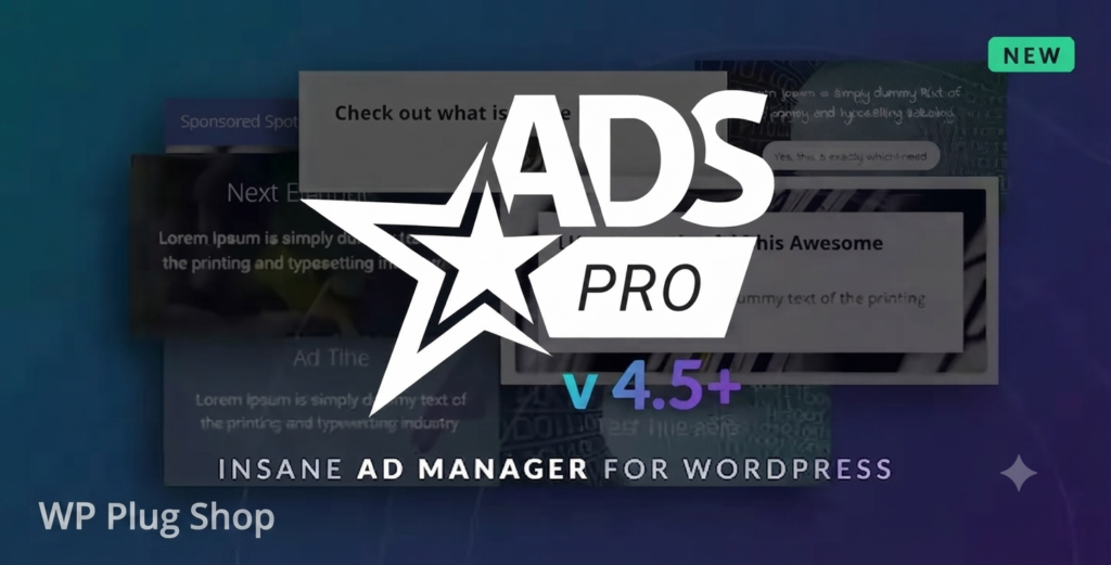 Ads Pro Plugin – Multi-Purpose WordPress Advertising Manager & Monetization Tool