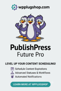 PublishPress Future Pro – WordPress Content Scheduling & Editorial Workflow Plugin
