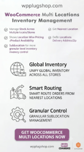WooCommerce Multi Locations Inventory Management 4.2.15 – Smart Multi Warehouse Stock Control System