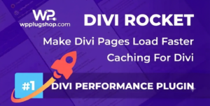 Divi Rocket Caching Plugin – WordPress Speed Optimization Plugin for Divi