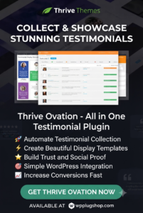 Thrive Ovation – Advanced Testimonial Management & Social Proof Plugin