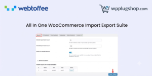 All in One WooCommerce Import Export Suite – Complete WooCommerce Migration Plugin
