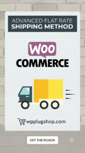 WooCommerce Advanced Flat Rate Shipping Plugin