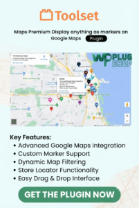 Toolset Maps Premium – Display WordPress Content as Google Map Markers Plugin