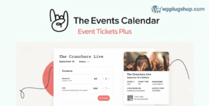 Event Tickets Plus 6.9.3 – WooCommerce Event Ticket & Registration Plugin for WordPress