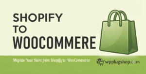 S2W Import Shopify to WooCommerce 1.4.6 – Shopify Store Migration Plugin