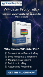 WP-Lister Pro for eBay 3.8.2.1 – WooCommerce eBay Integration & Product Listing Automation Plugin